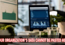 your organization's data cannot be pasted here